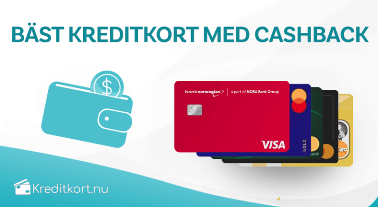 Kreditkort Med Cashback » Spara Pengar På Allt Du Köper 2024