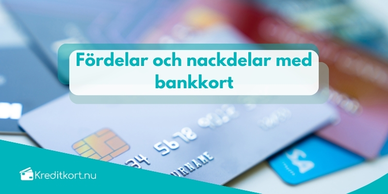 bankkort kreditkort skillnad