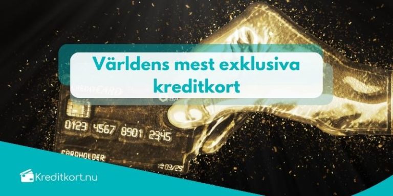 Världens Mest Exklusiva Kreditkort 2024 » Kreditkort.nu