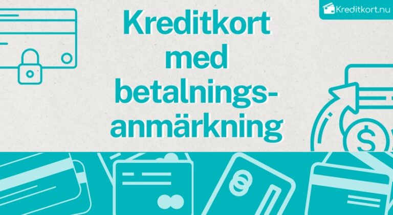 Kreditkort med betalningsanmärkning