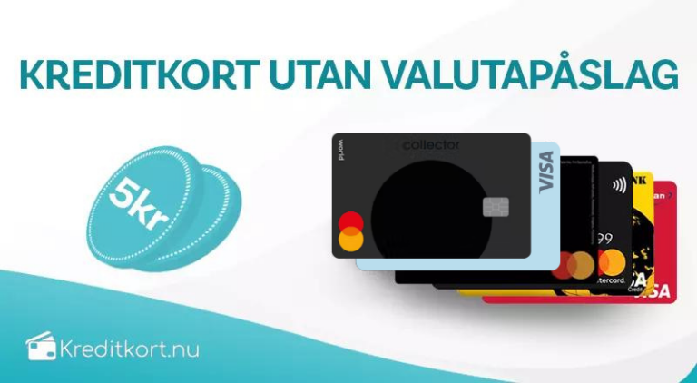 Kreditkort utan valutapåslag